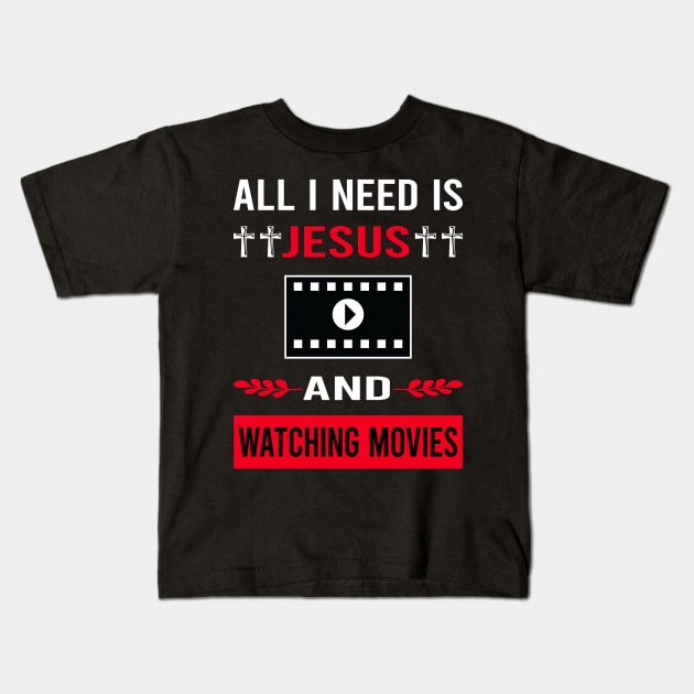 I Need Jesus And Watching Movies Movie Kids T-Shirt by Good Day